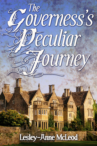 Cover of The Governess's Peculiar Journey by Lesley-Anne McLeod
